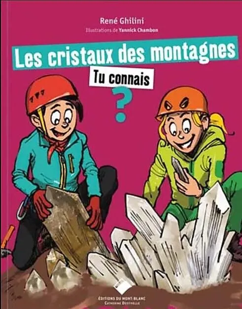 LES CRISTAUX DES MONTAGNES TU CONNAIS