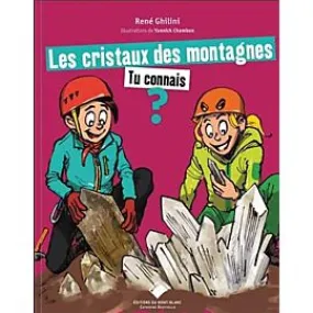 LES CRISTAUX DES MONTAGNES TU CONNAIS